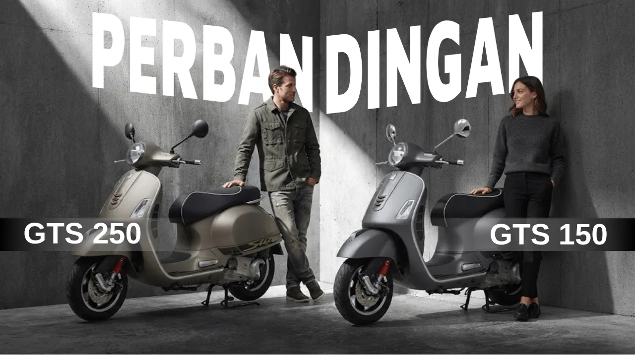 Perbandingan Vespa GTS 150 vs GTS 250: Panduan Memilih Skuter Premium Bongsor Sesuai Kebutuhan