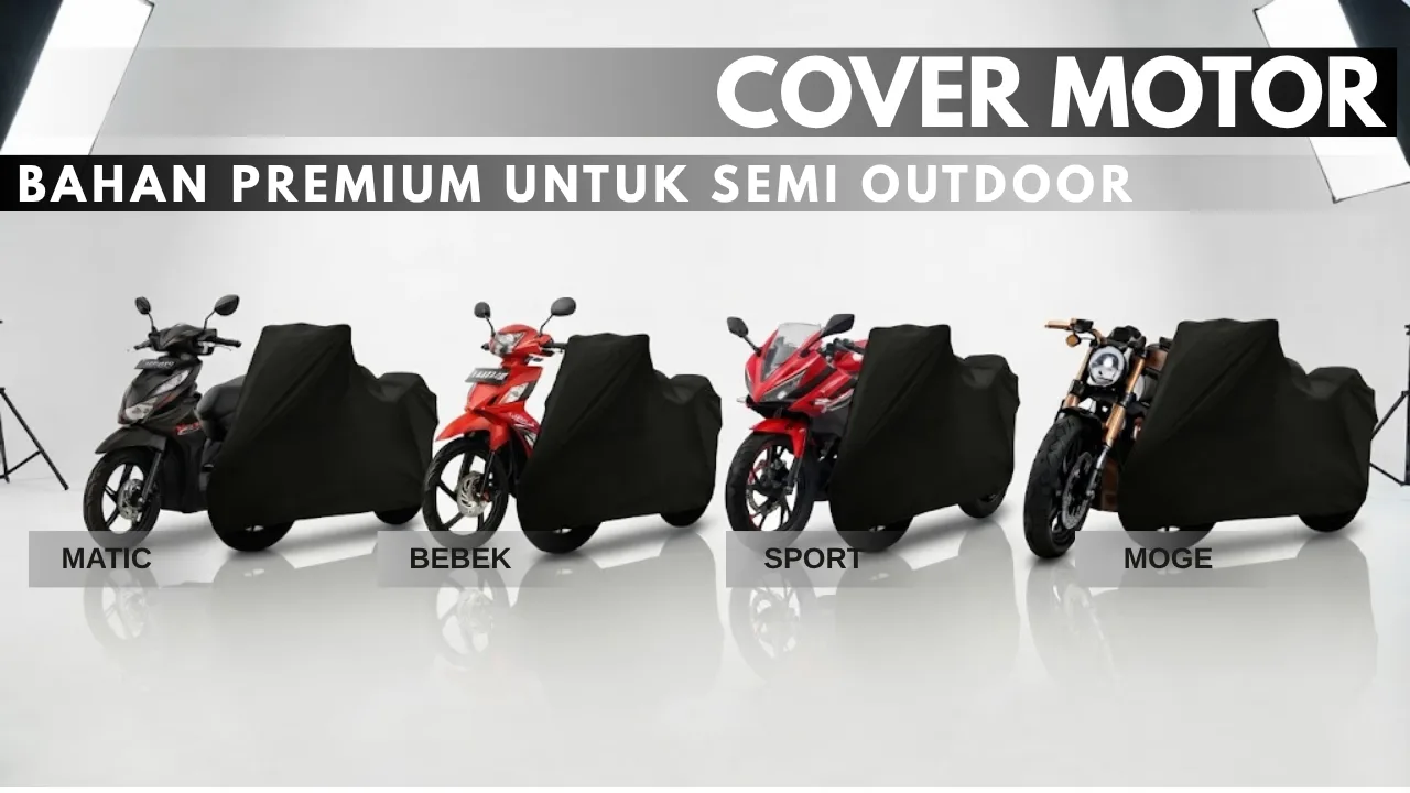 Proteksi Maksimal dan Berkelas: Cover Motor Premium Semi-Outdoor dari Cover SMC